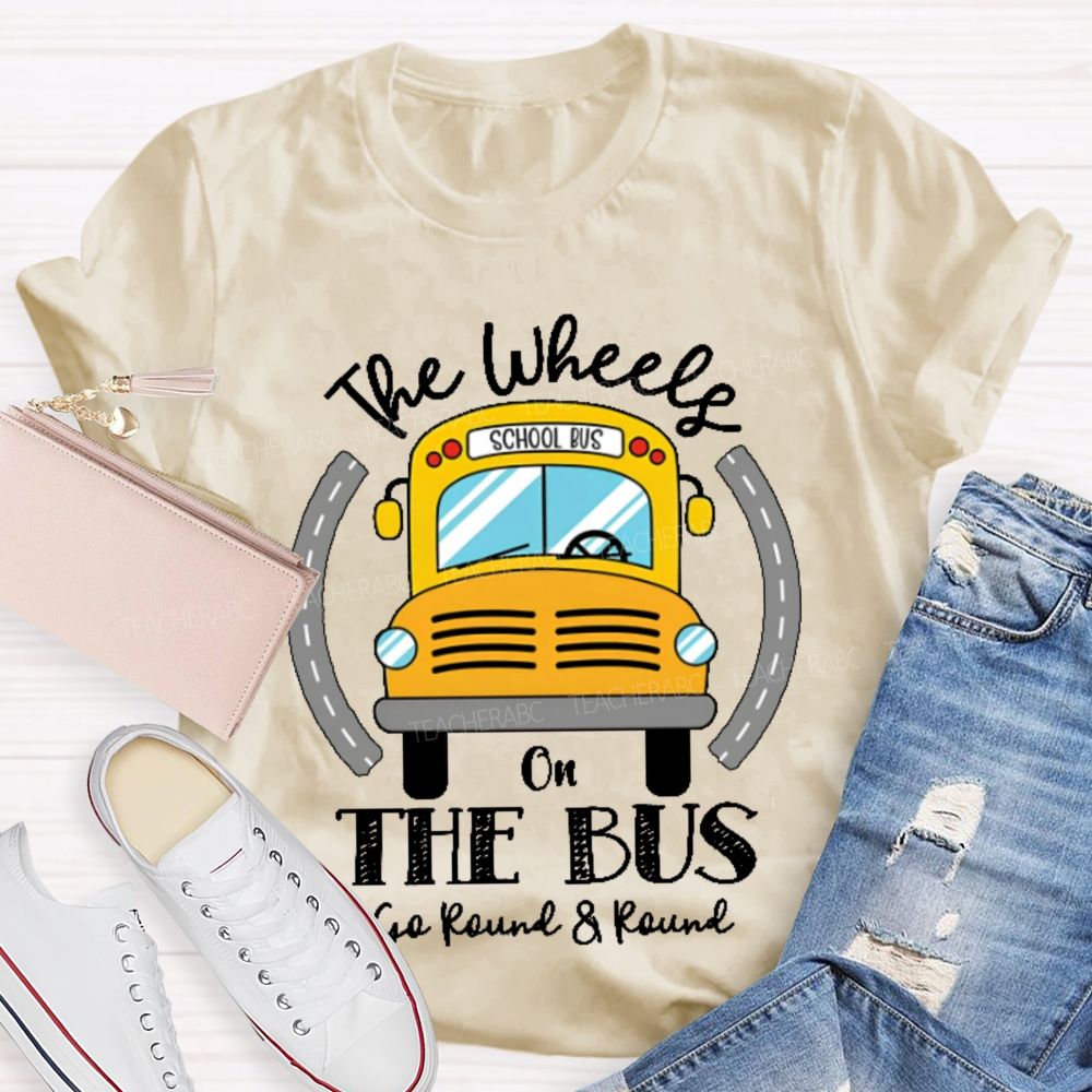 The Wheels On The Bus School Bus  Teacher T-shirt