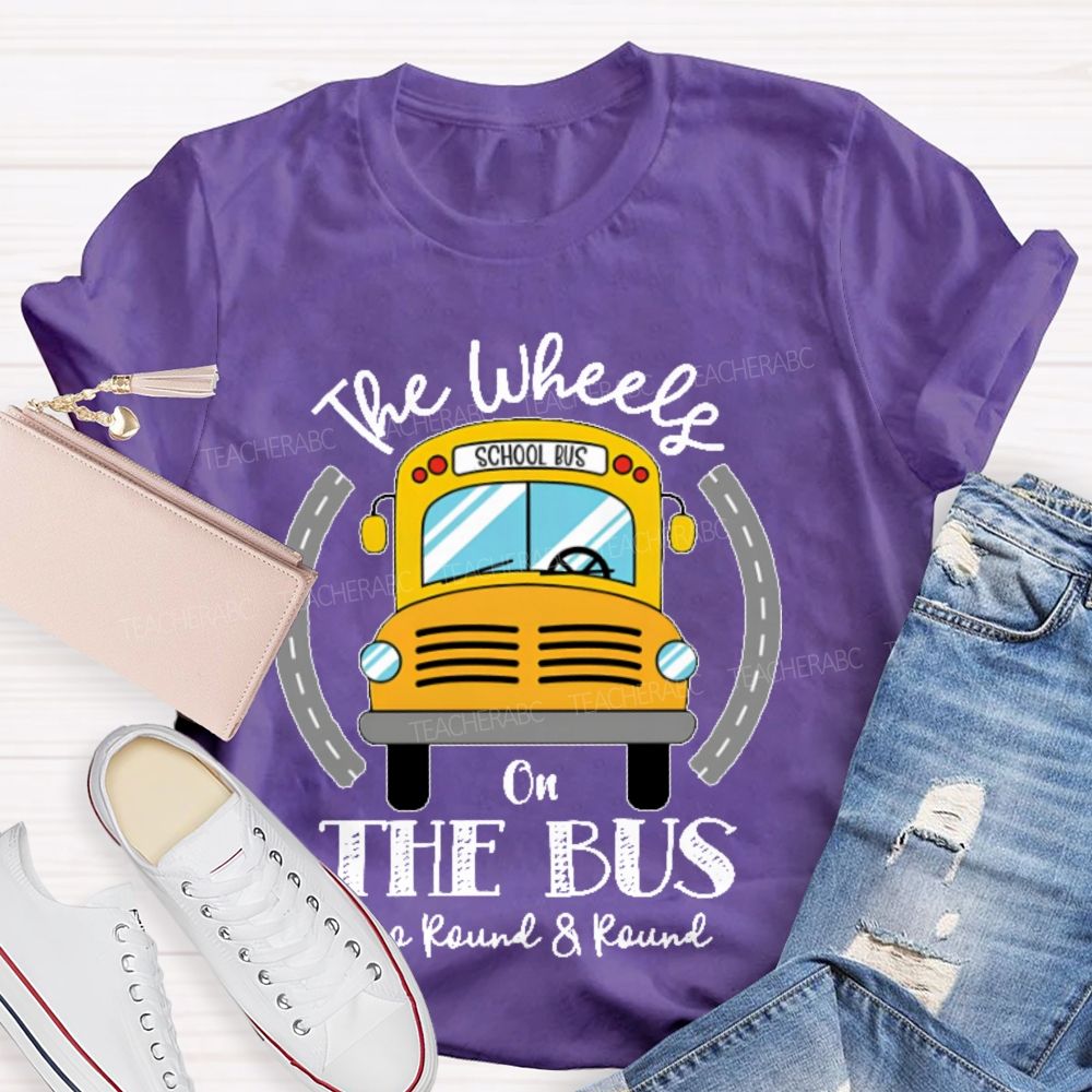 The Wheels On The Bus School Bus  Teacher T-shirt