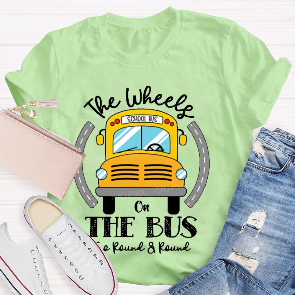The Wheels On The Bus School Bus  Teacher T-shirt