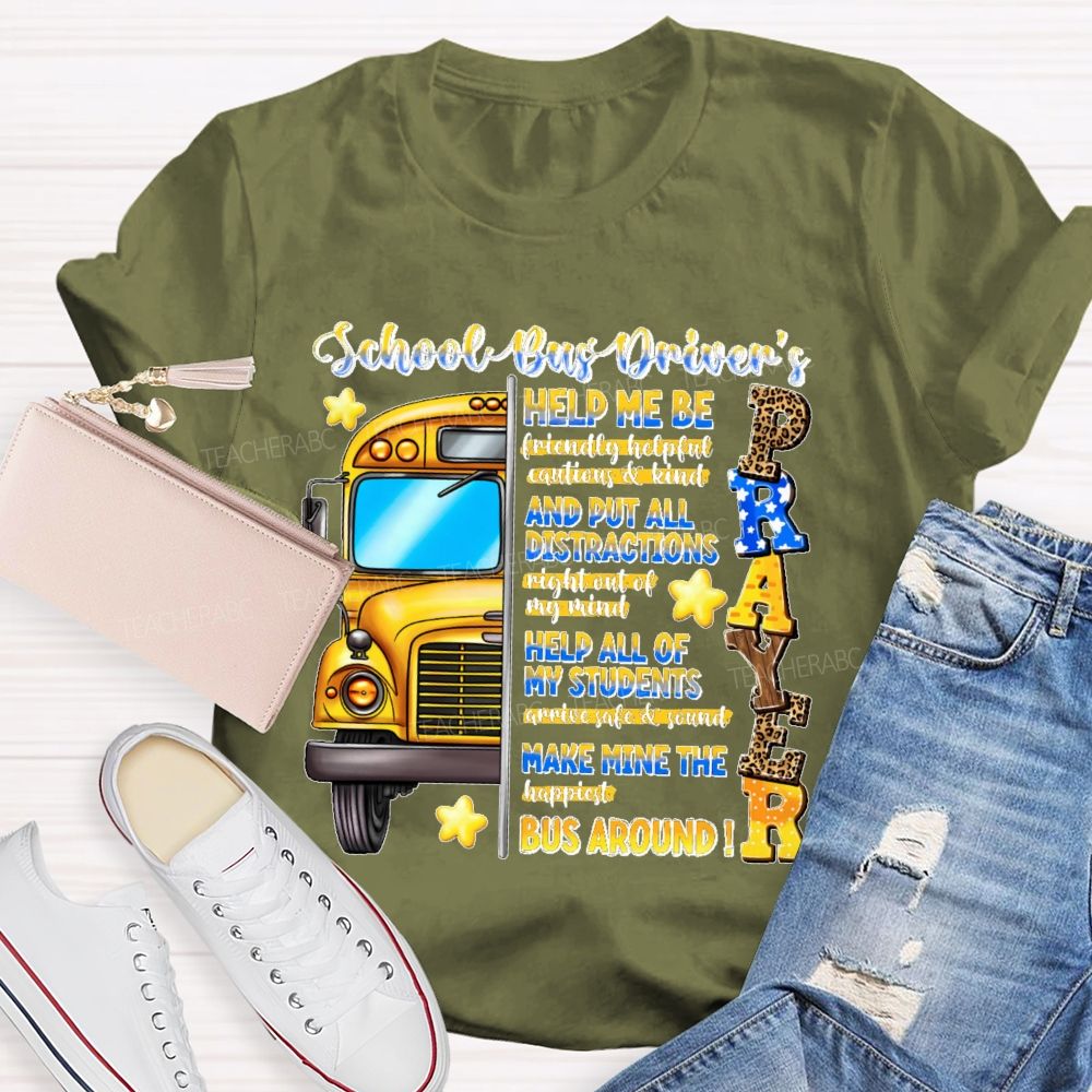 School Bus Driver's Prayer  Teacher T-shirt
