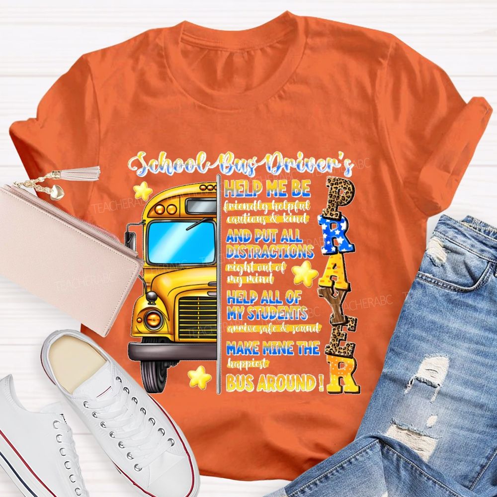 School Bus Driver's Prayer  Teacher T-shirt