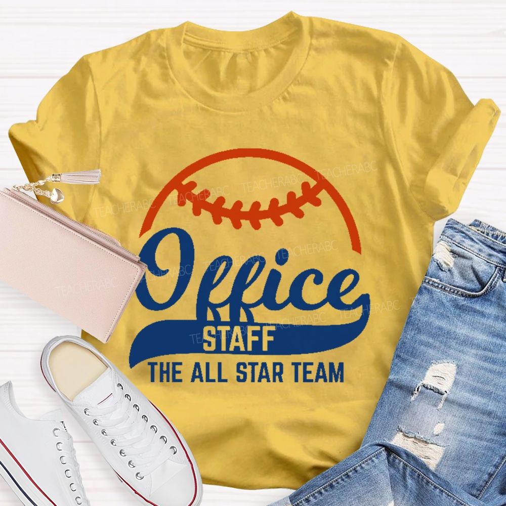 Office Staff The All Star Team  Teacher T-shirt