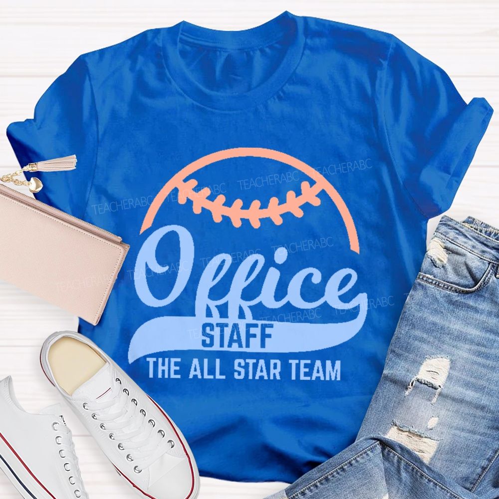 Office Staff The All Star Team  Teacher T-shirt