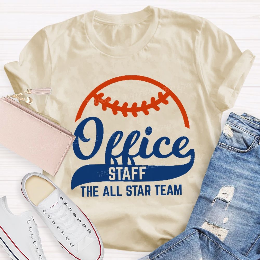 Office Staff The All Star Team  Teacher T-shirt