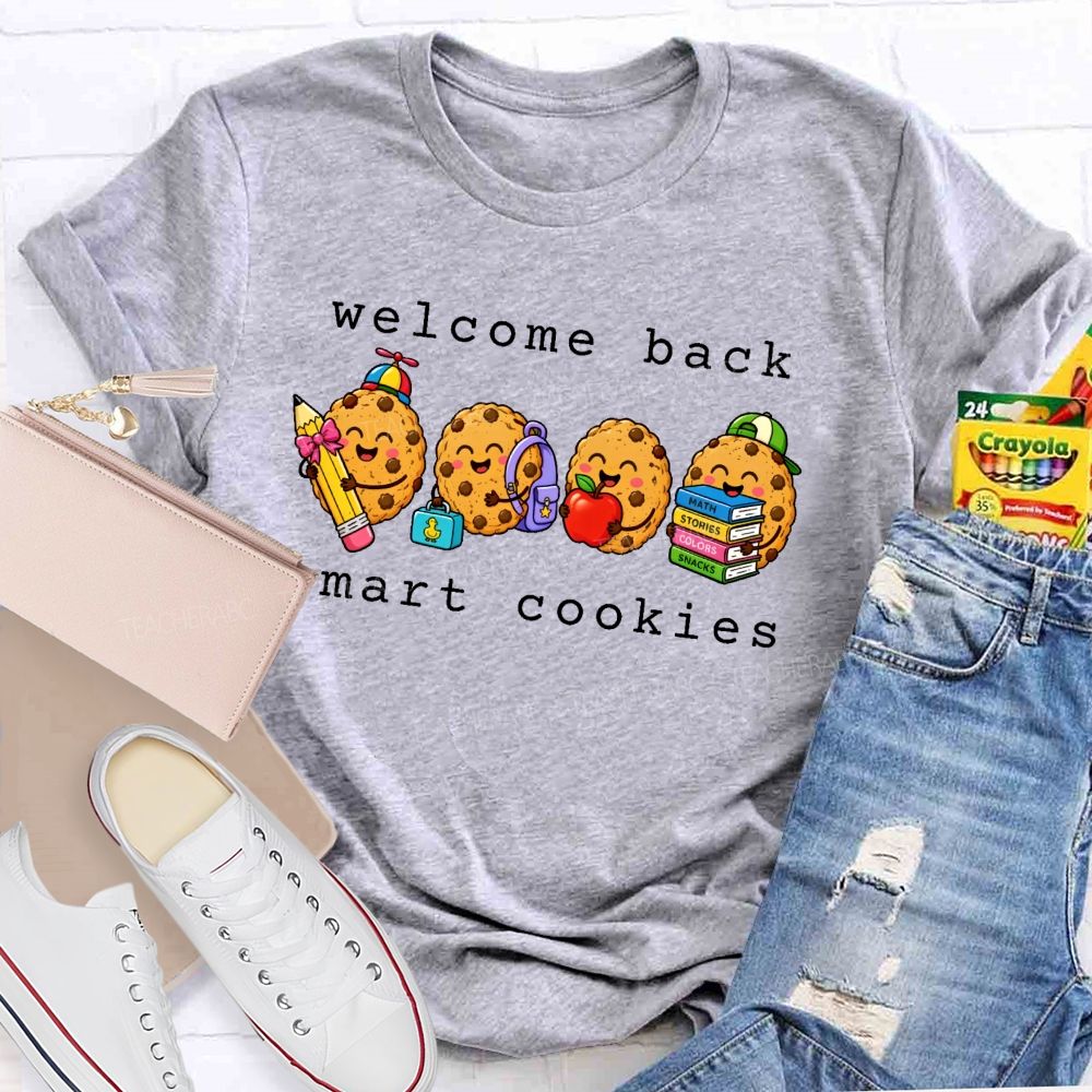 Welcome Back Smart Cookies  Teacher T-shirt