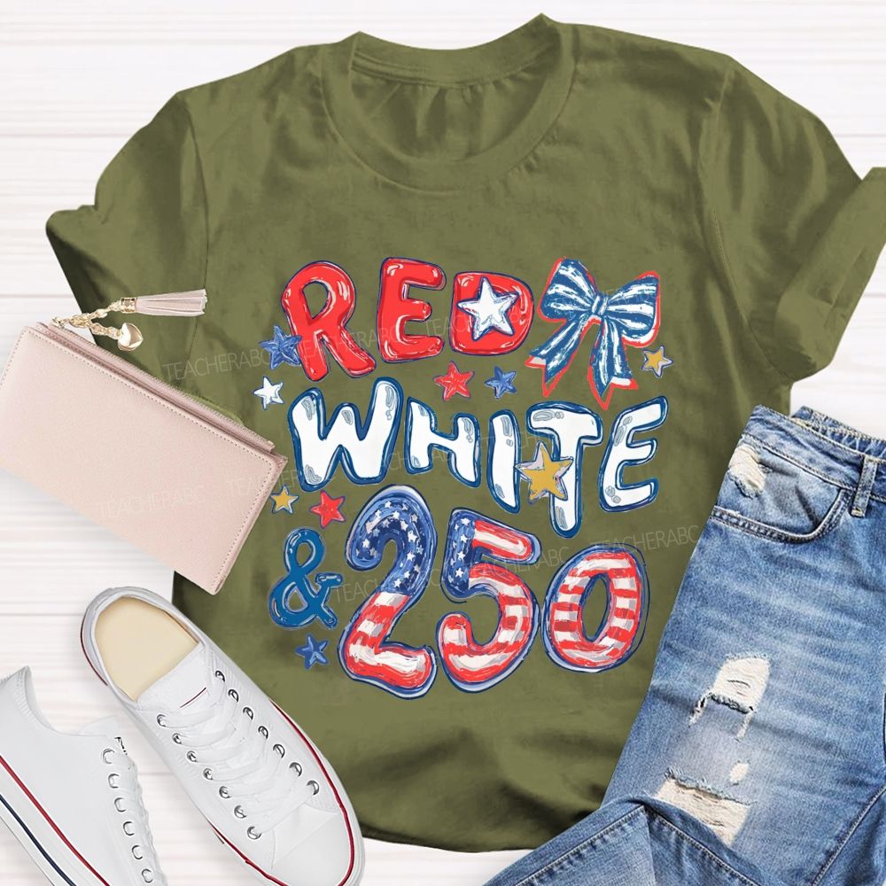 Red White 250th Anniversary  Teacher T-shirt