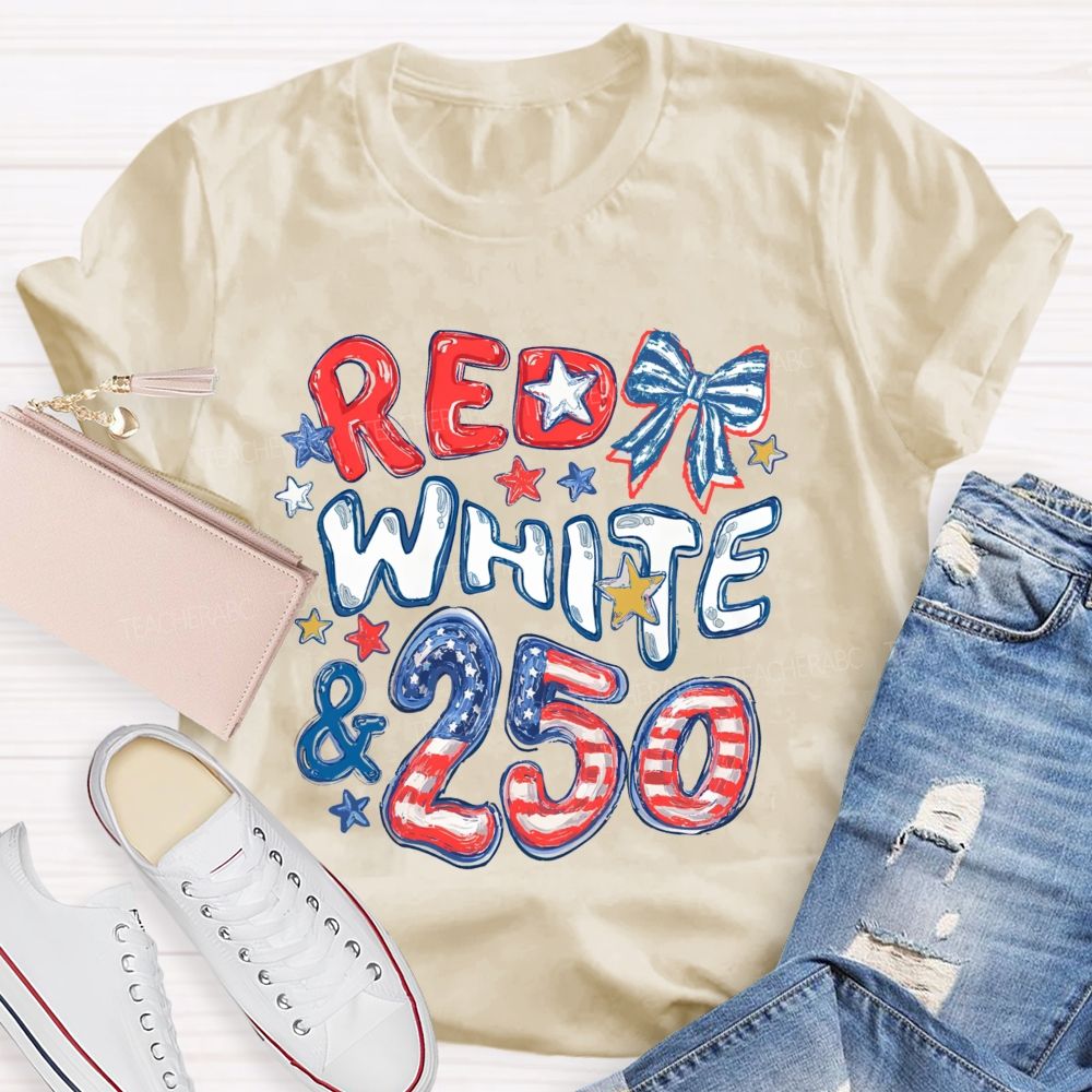 Red White 250th Anniversary  Teacher T-shirt