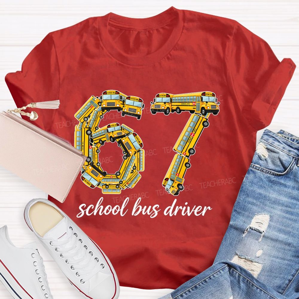 67 School Bus Driver Yellow School Bus Number T-shirt