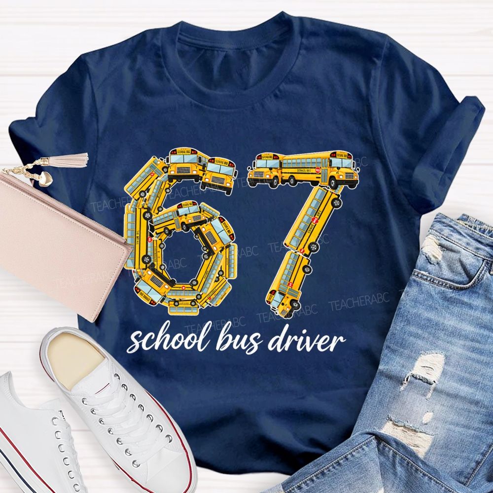 67 School Bus Driver Yellow School Bus Number T-shirt
