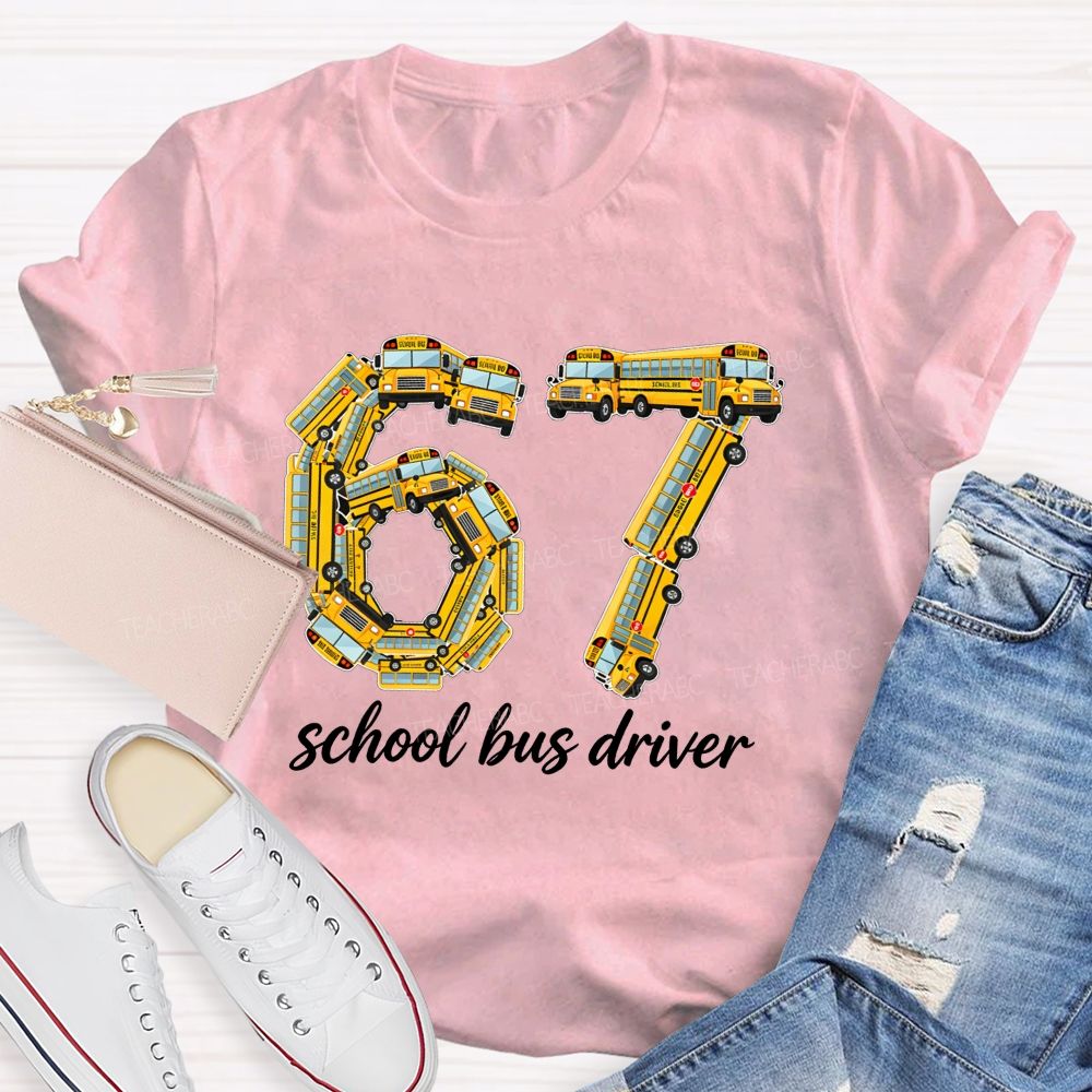67 School Bus Driver Yellow School Bus Number T-shirt