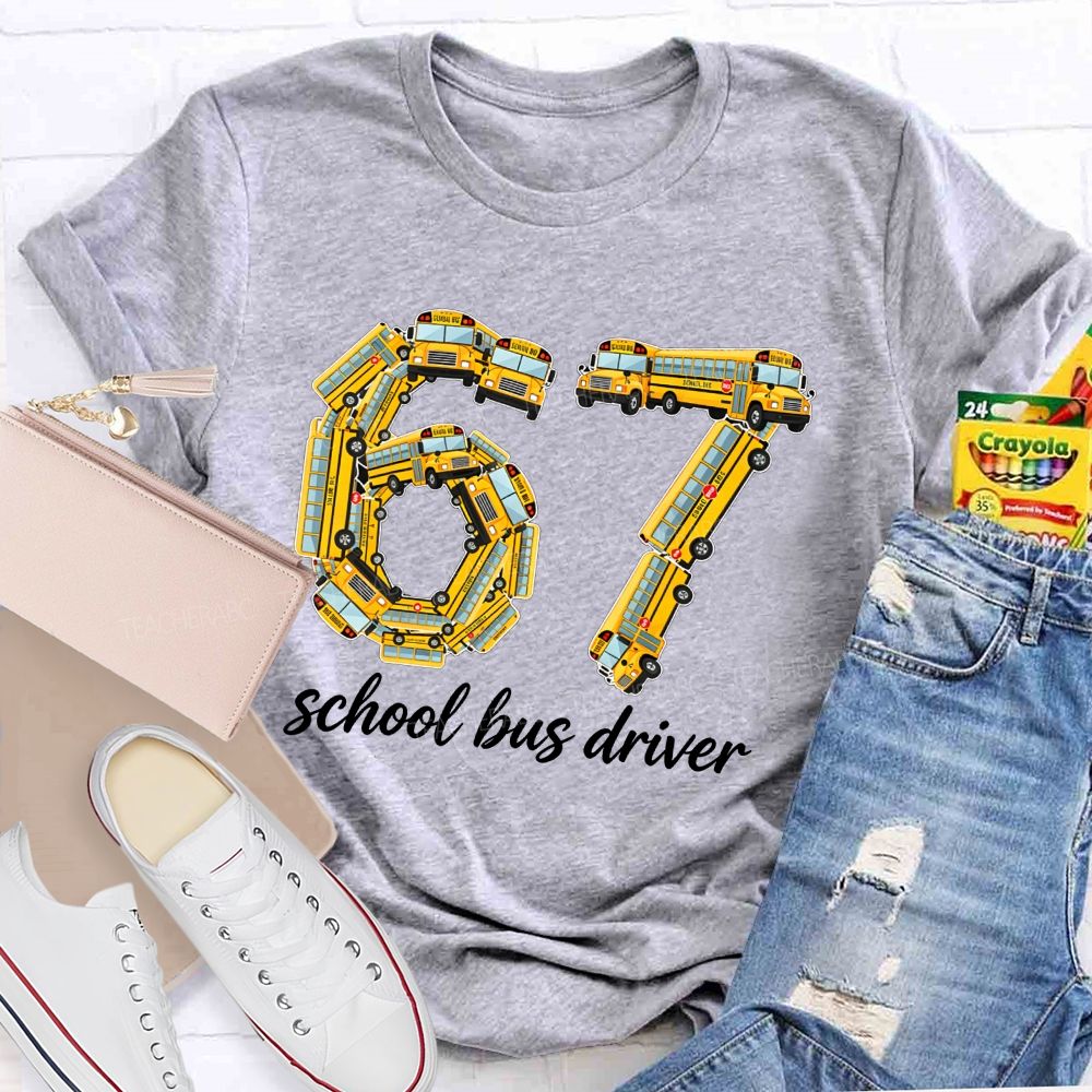 67 School Bus Driver Yellow School Bus Number T-shirt