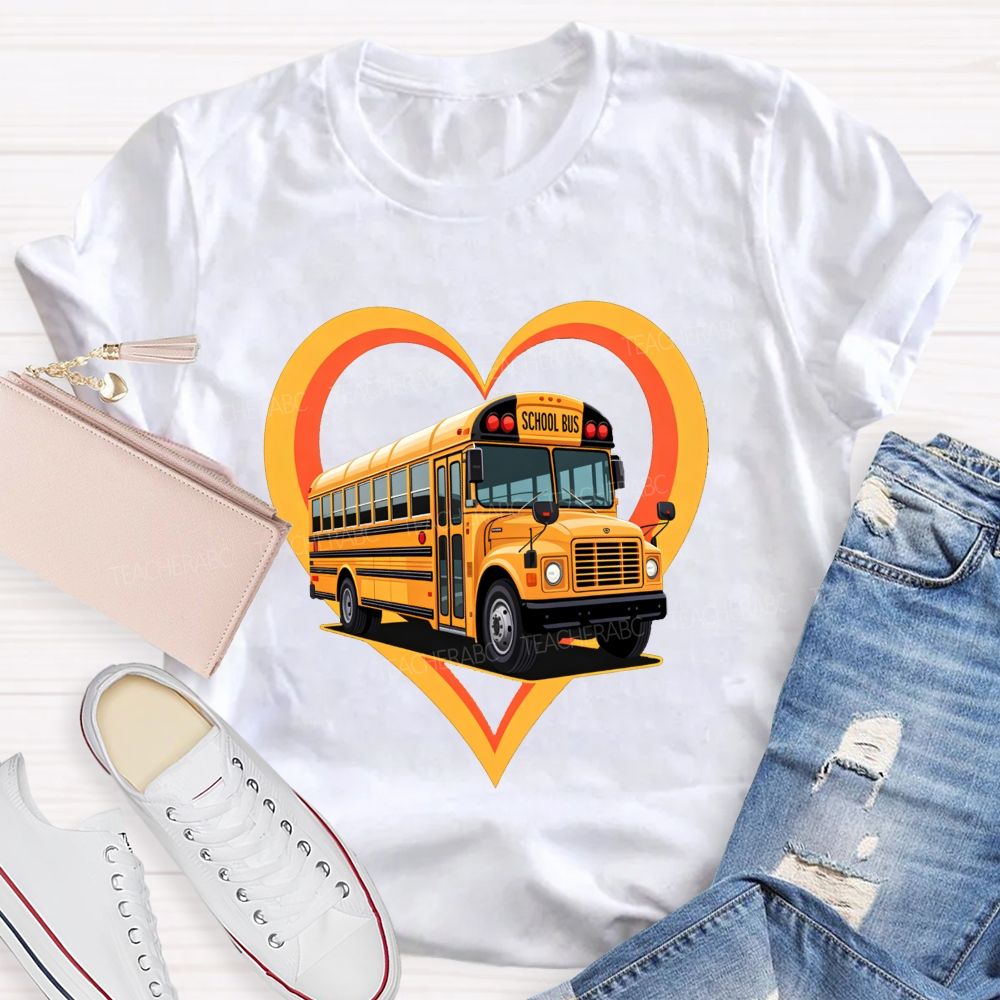 I Love Being A School Bus Driver Heart Bus T-shirt