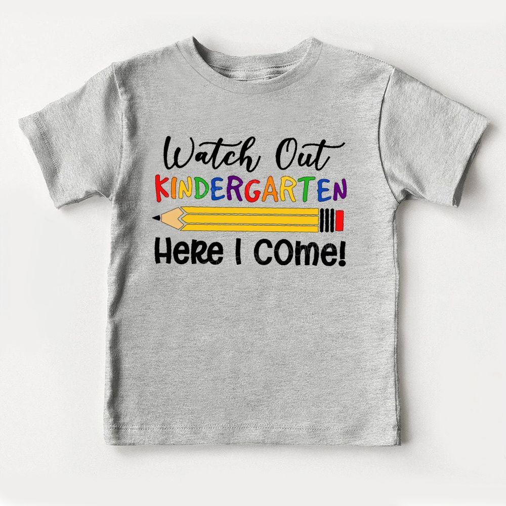 Personalized Grade   Watch Out Kindergarten Here I Come  Toddler T-shirts