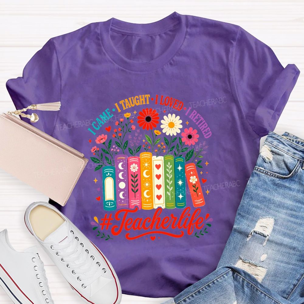 I Came I Thaught I Loved I Retired Floral Book Teacher Life T-shirt