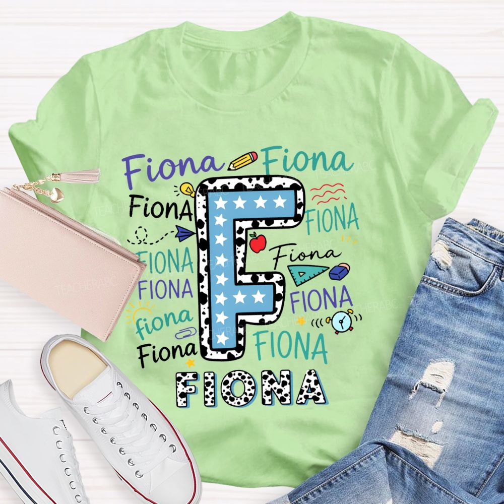 Personalized Name  Fiona Letters  Teacher T-shirt