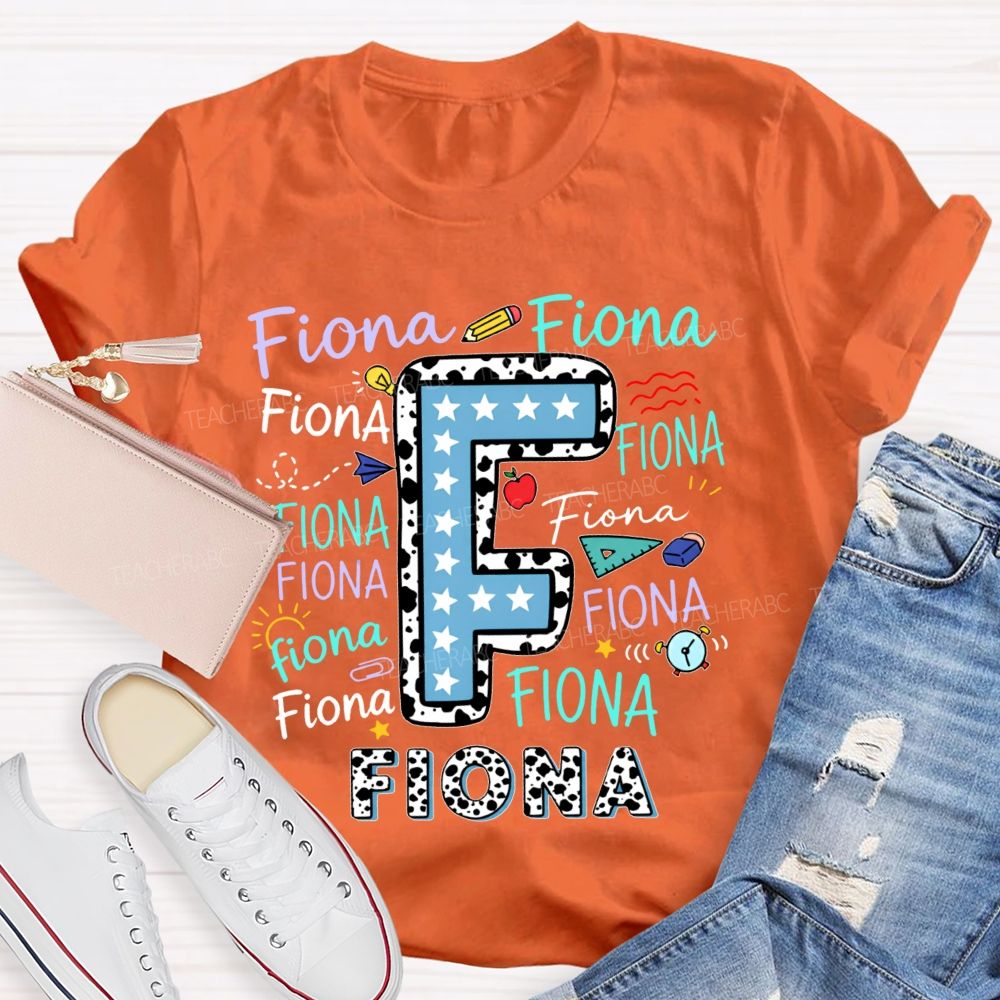 Personalized Name  Fiona Letters  Teacher T-shirt