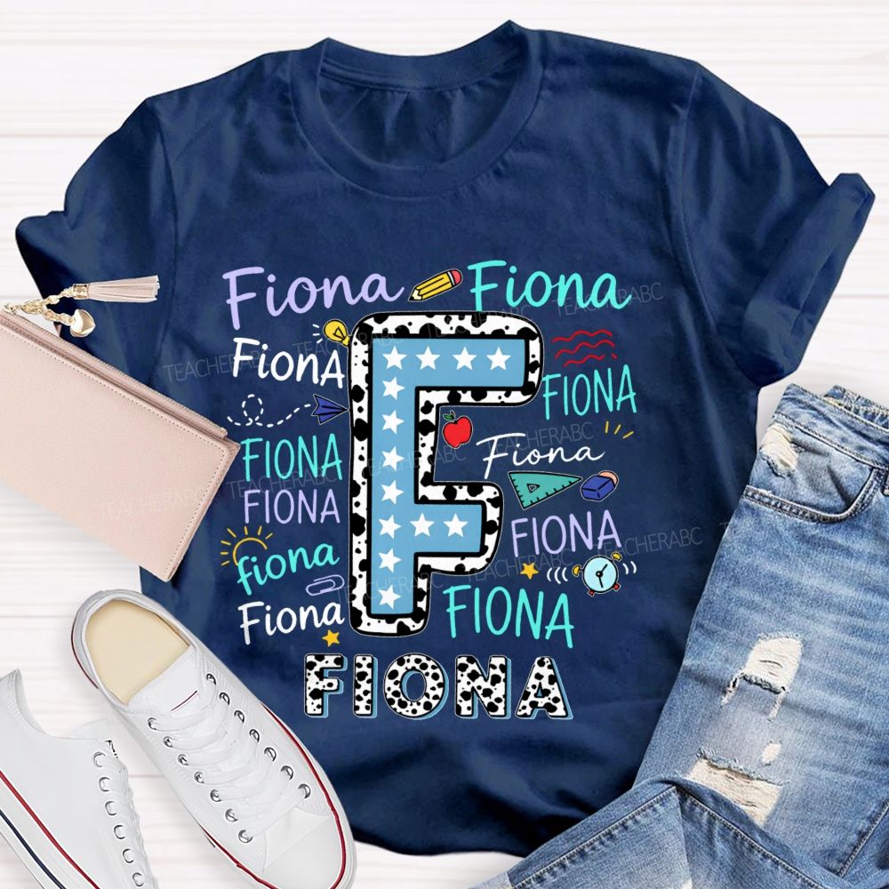 Personalized Name  Fiona Letters  Teacher T-shirt