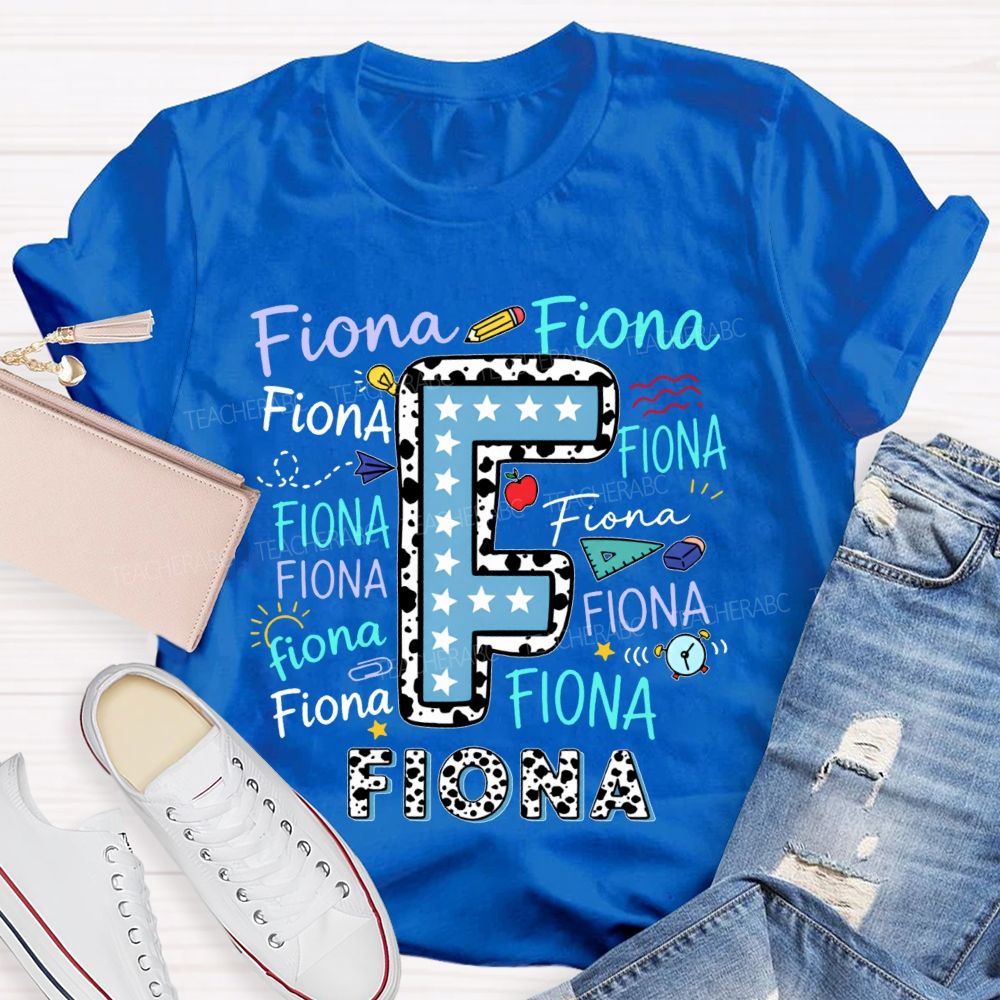 Personalized Name  Fiona Letters  Teacher T-shirt