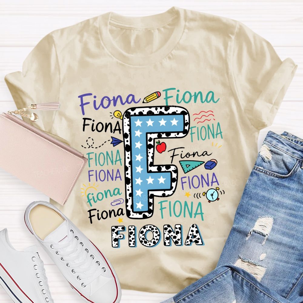 Personalized Name  Fiona Letters  Teacher T-shirt