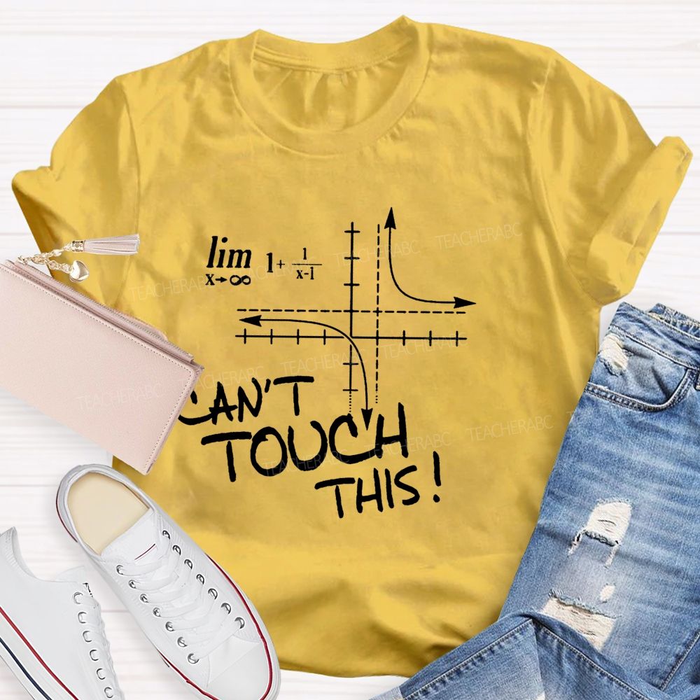 The Two Dashed Lines Are Asymptotes That Can Never Be Touched Math Nerd Humor Teacher T-shirt
