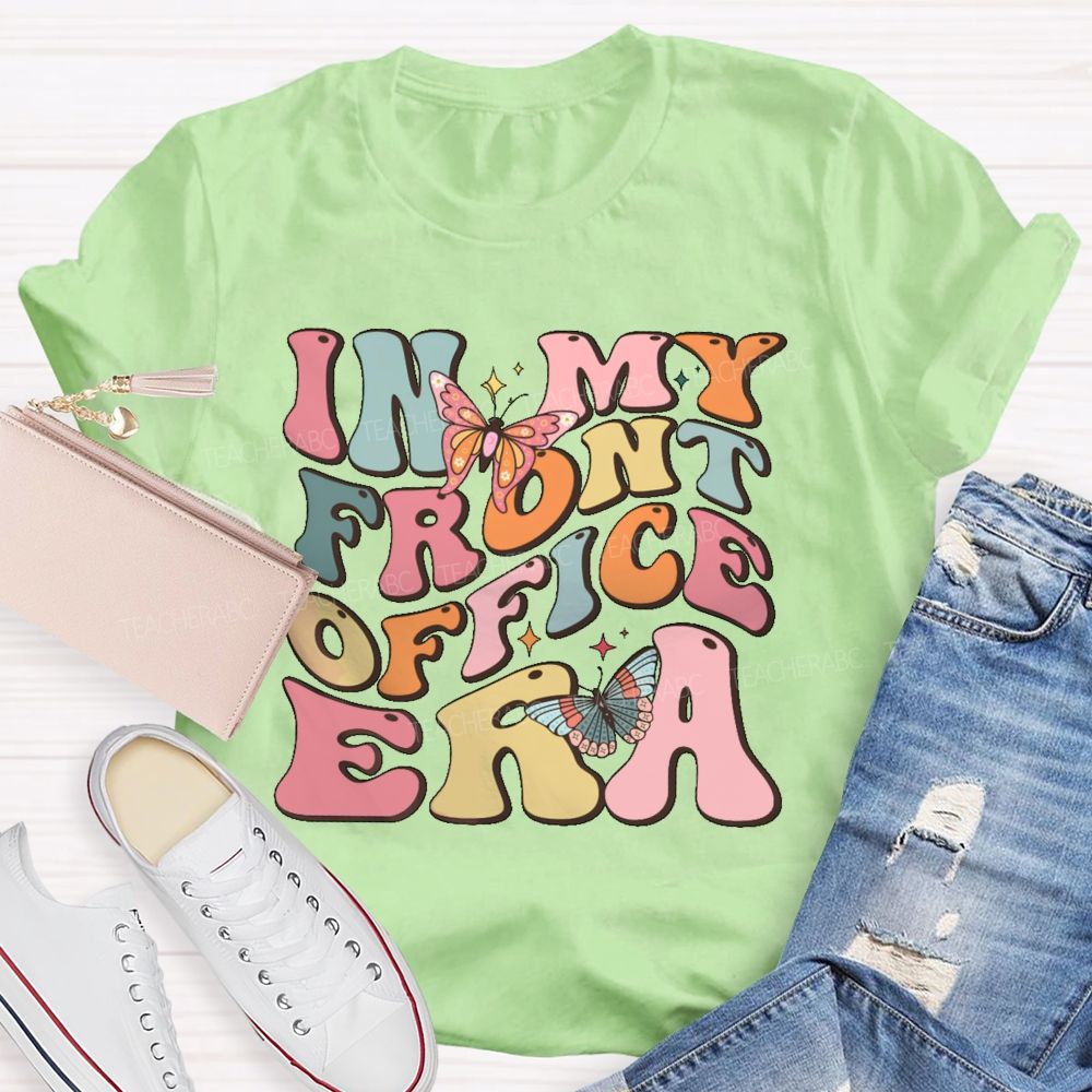 In My Front Office Era  Teacher T-shirt