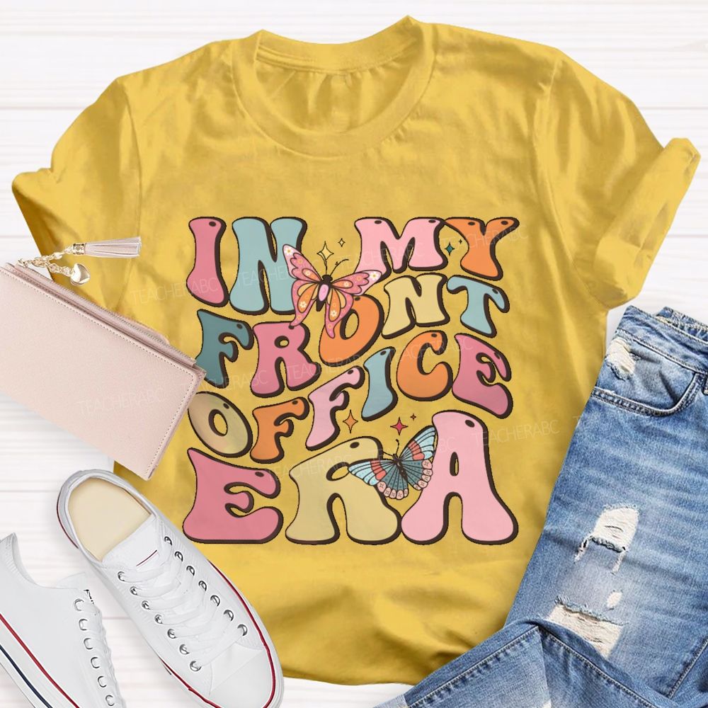 In My Front Office Era  Teacher T-shirt