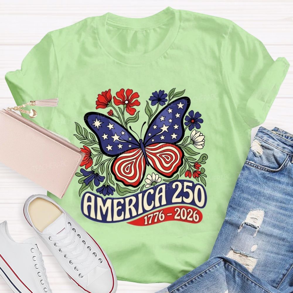 America 250 1776-2026 Patriotic Floral Butterfly Teacher T-shirt