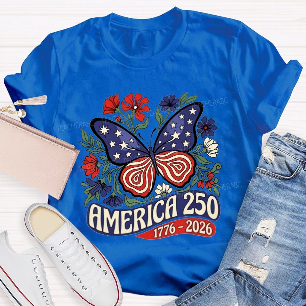 America 250 1776-2026 Patriotic Floral Butterfly Teacher T-shirt