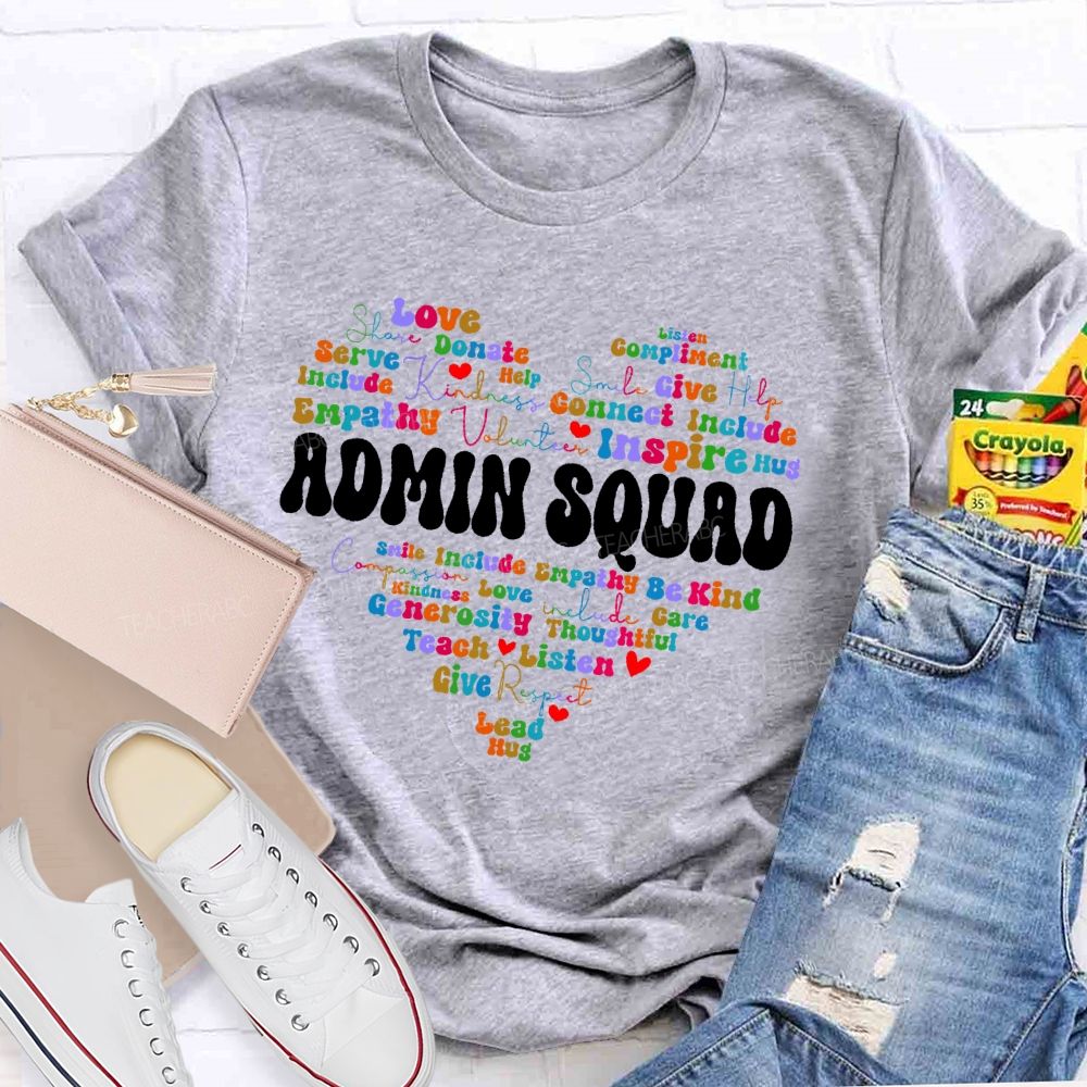 Admin Squad Empathy   Teacher T-shirt
