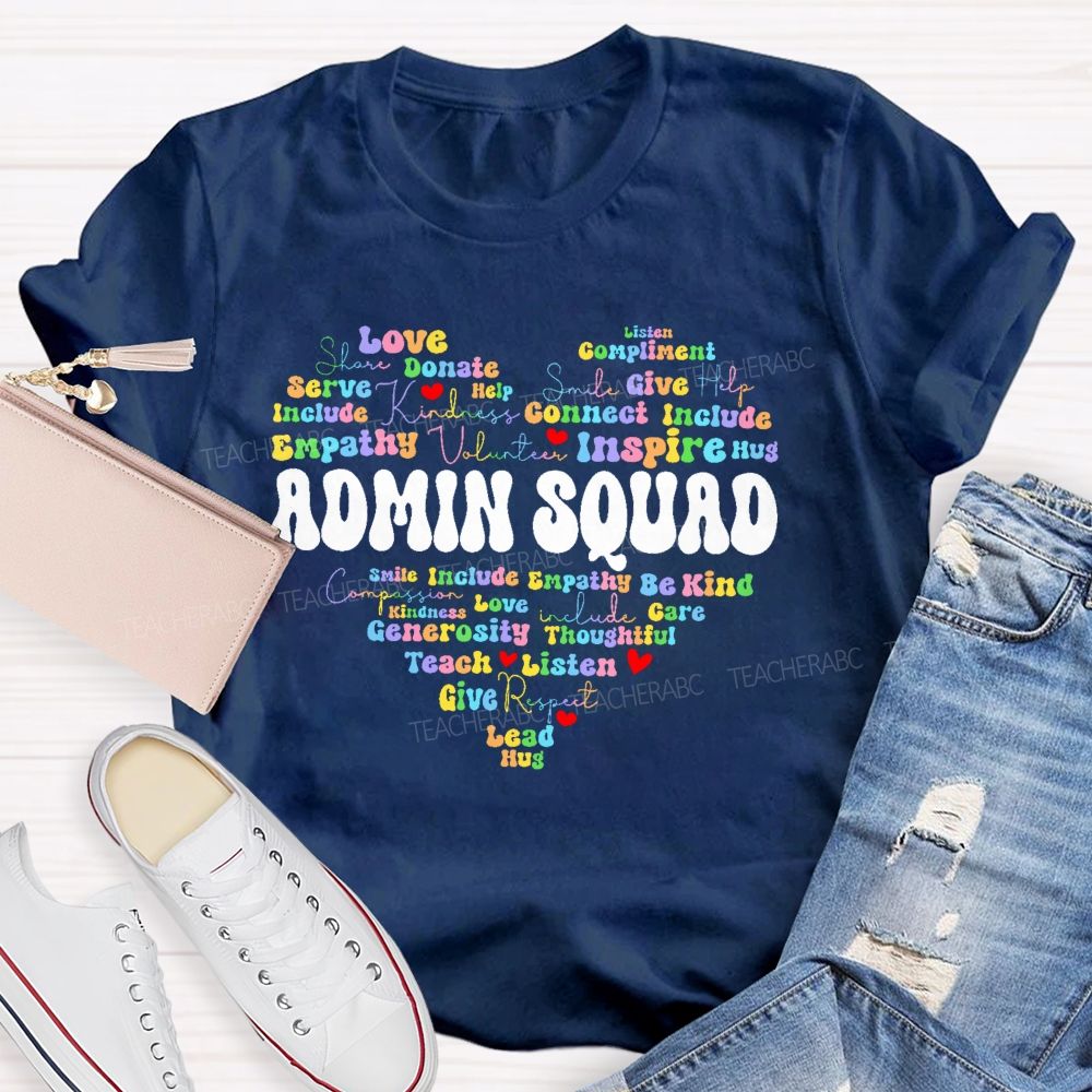 Admin Squad Empathy   Teacher T-shirt
