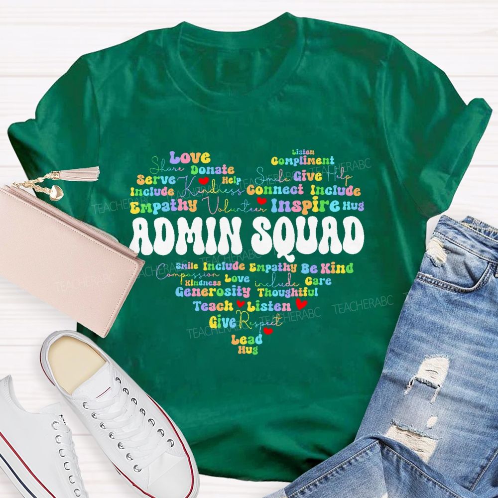 Admin Squad Empathy   Teacher T-shirt