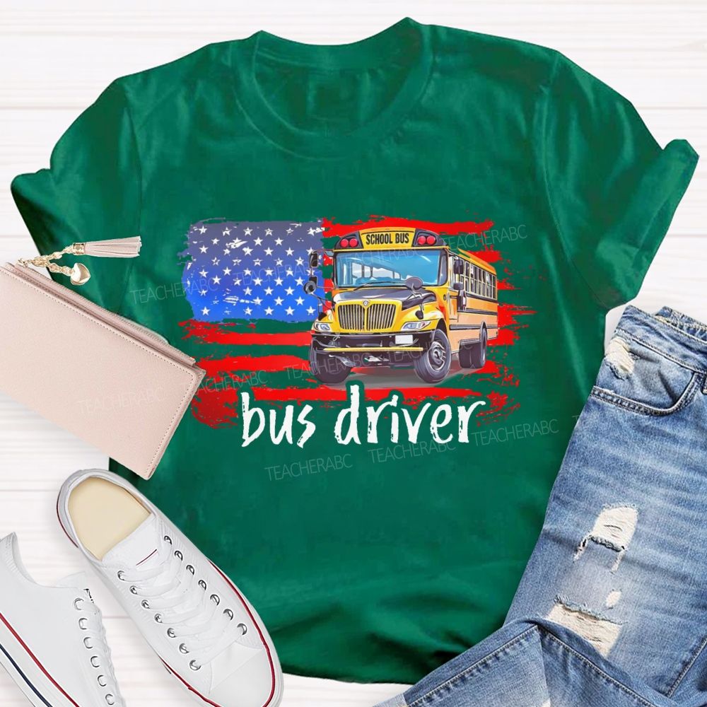 American Flag Bus Driver   Teacher T-shirt