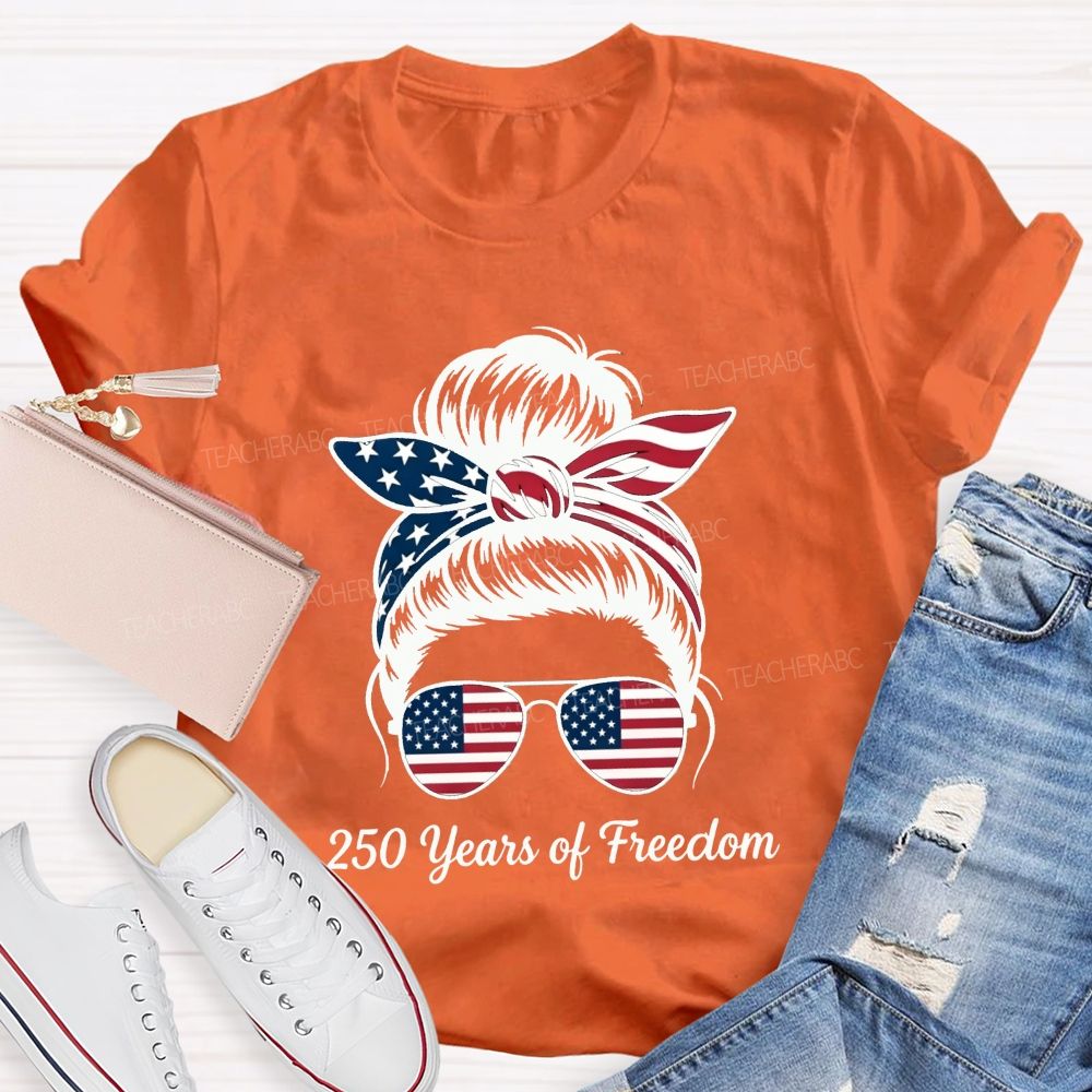 250 Years Of Freedom For America'S 250 Year Celebration Teacher T-shirt