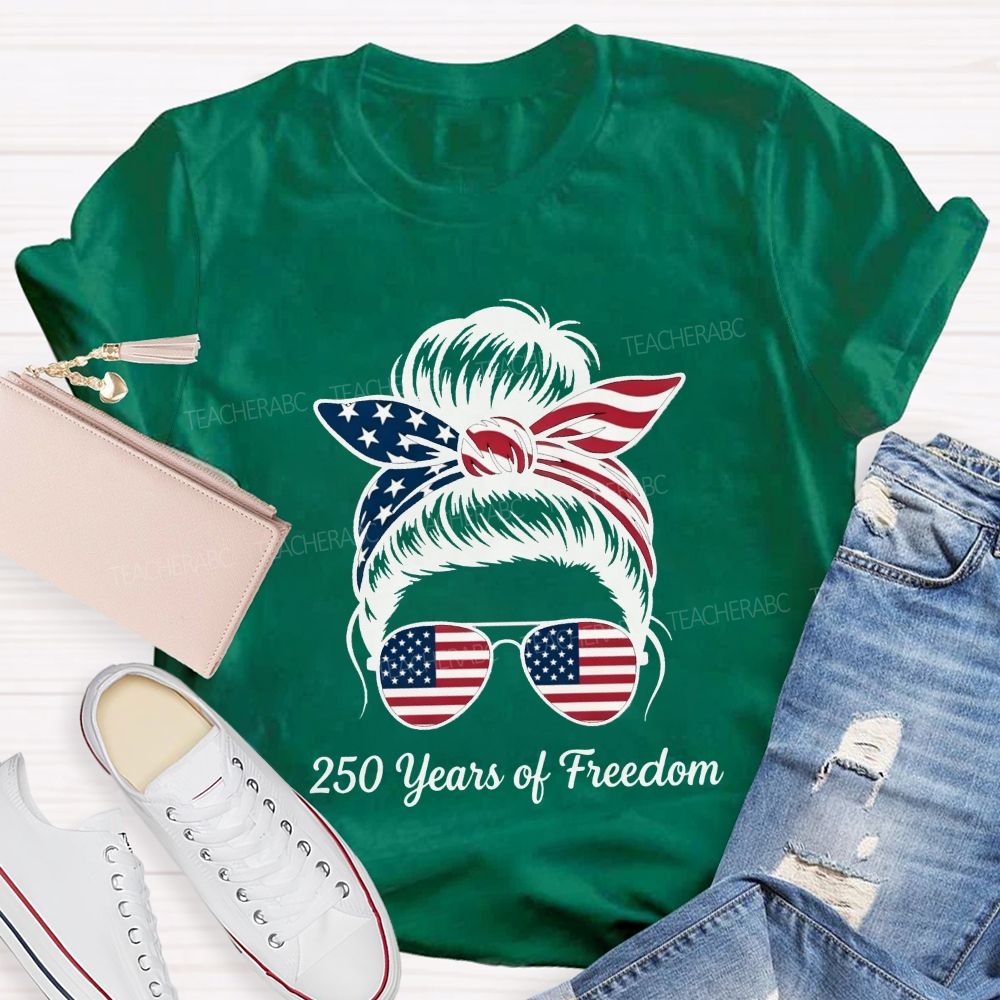 250 Years Of Freedom For America'S 250 Year Celebration Teacher T-shirt