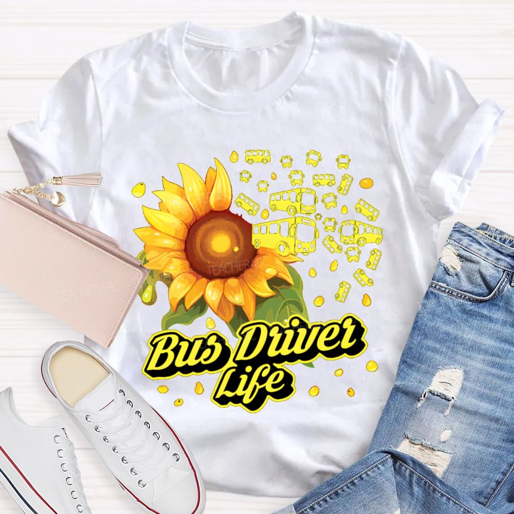 Bus Driver Life Sunflower  Graphic  Teacher T-shirt