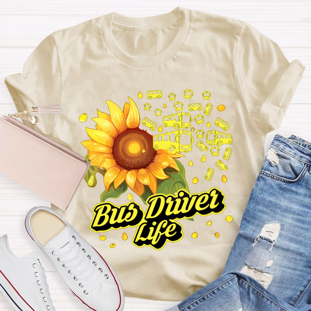 Bus Driver Life Sunflower  Graphic  Teacher T-shirt