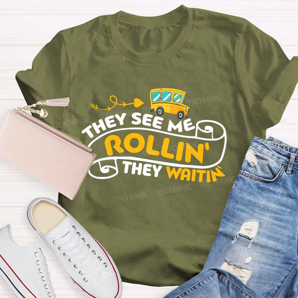 They See Me Rollin' They Waitin' T-shirt