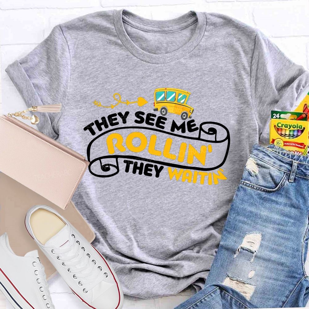 They See Me Rollin' They Waitin' T-shirt