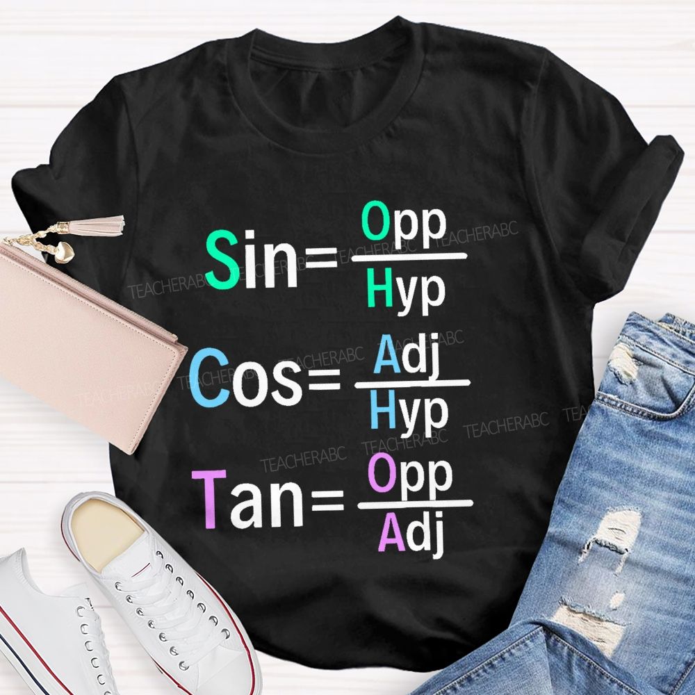 Sin  Cos Tan  Teacher T-shirt