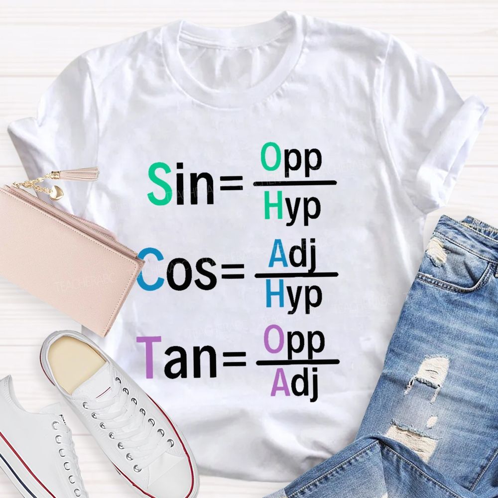 Sin  Cos Tan  Teacher T-shirt