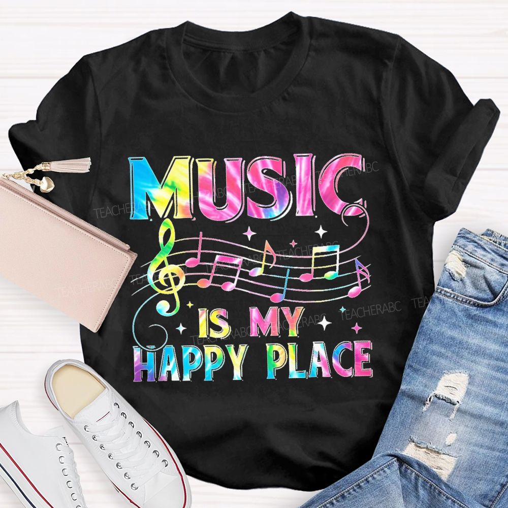 Music Is My Happy Place Graphics  Teacher T-shirt