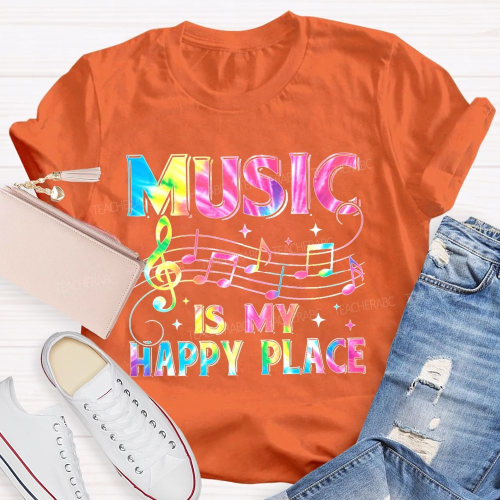 Music Is My Happy Place Graphics  Teacher T-shirt