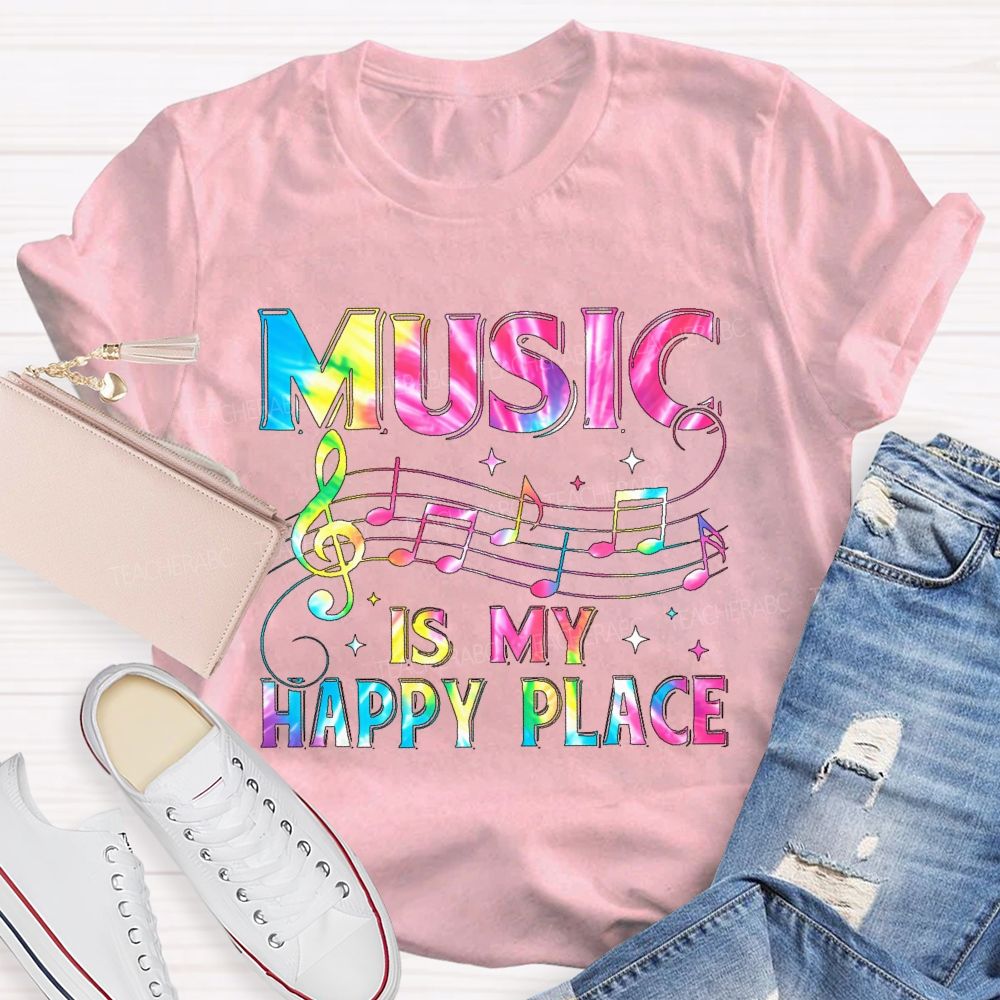 Music Is My Happy Place Graphics  Teacher T-shirt