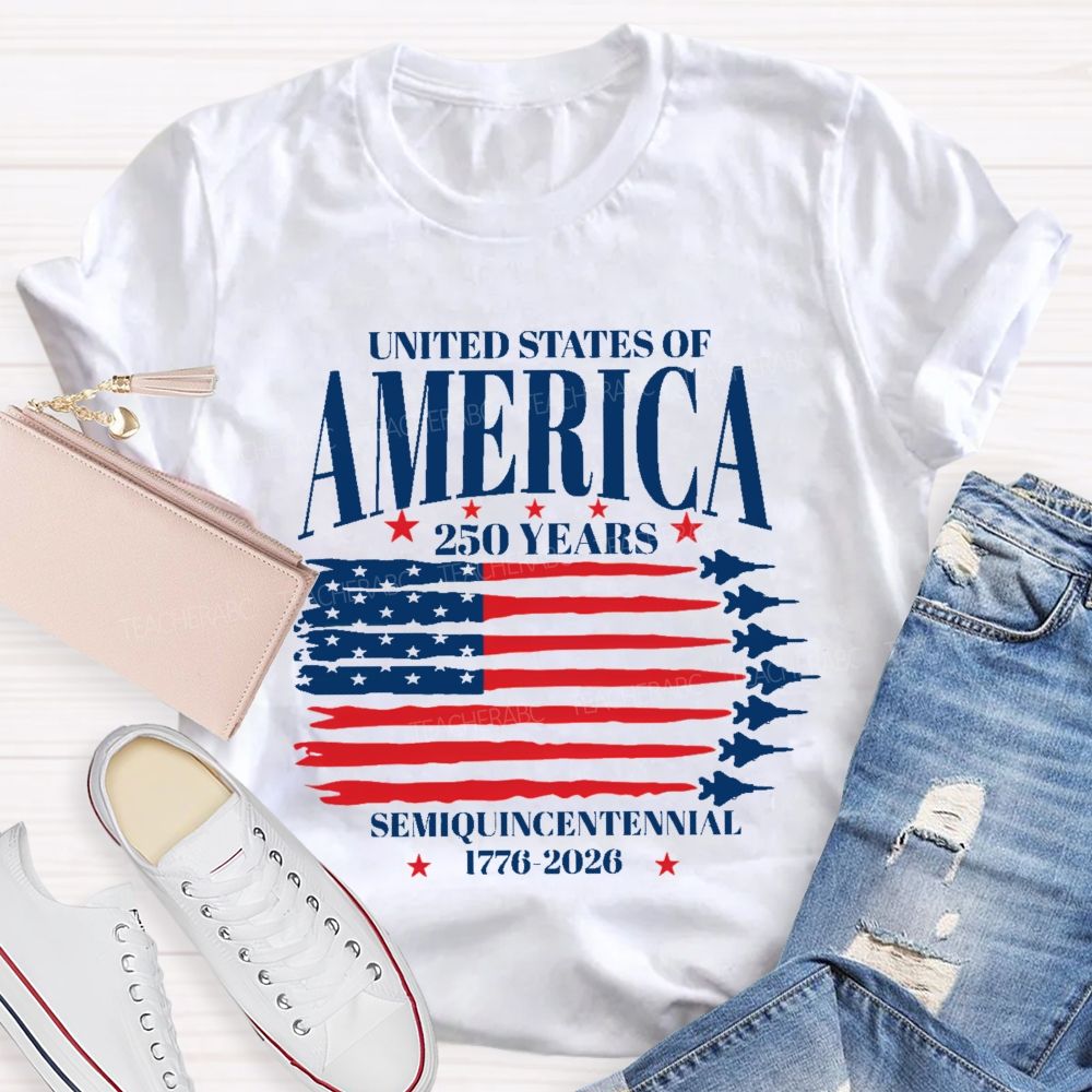 United States Of America 250 Years Semiquincentennial  Teacher T-shirt