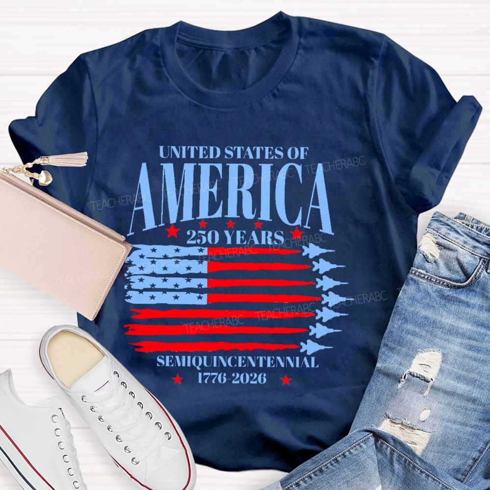 United States Of America 250 Years Semiquincentennial  Teacher T-shirt