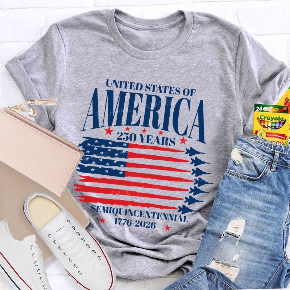 United States Of America 250 Years Semiquincentennial  Teacher T-shirt