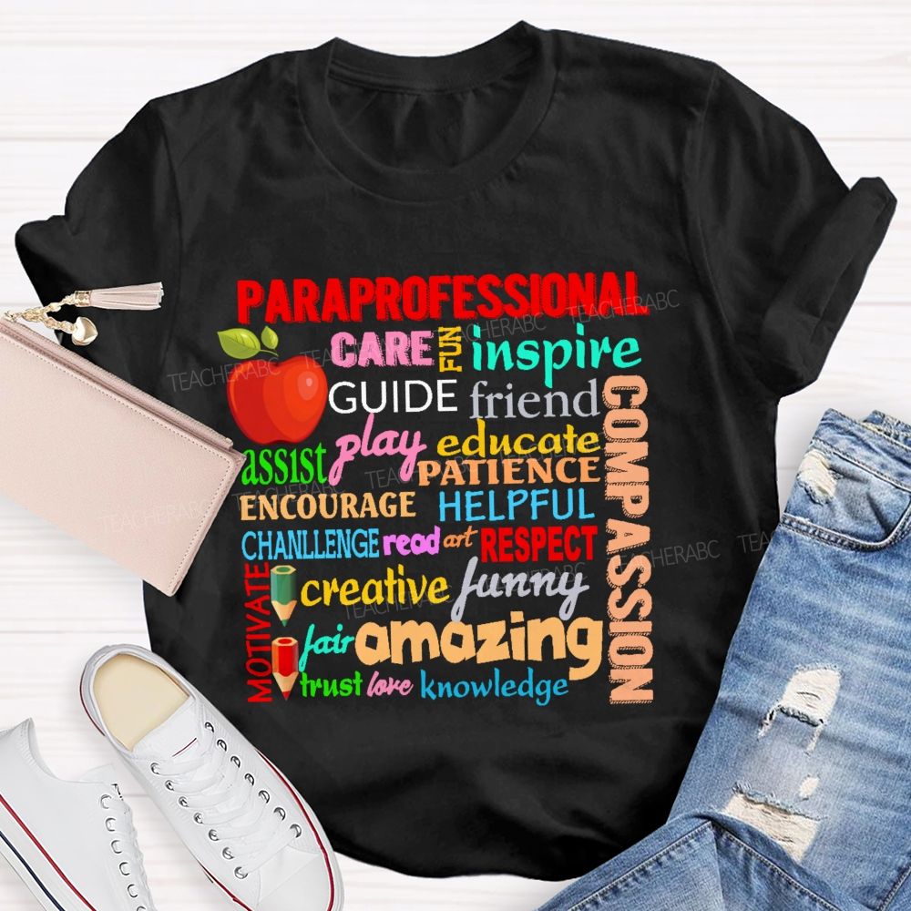 Paraprofessional Care Inspire Letters Graphics  Teacher T-shirt
