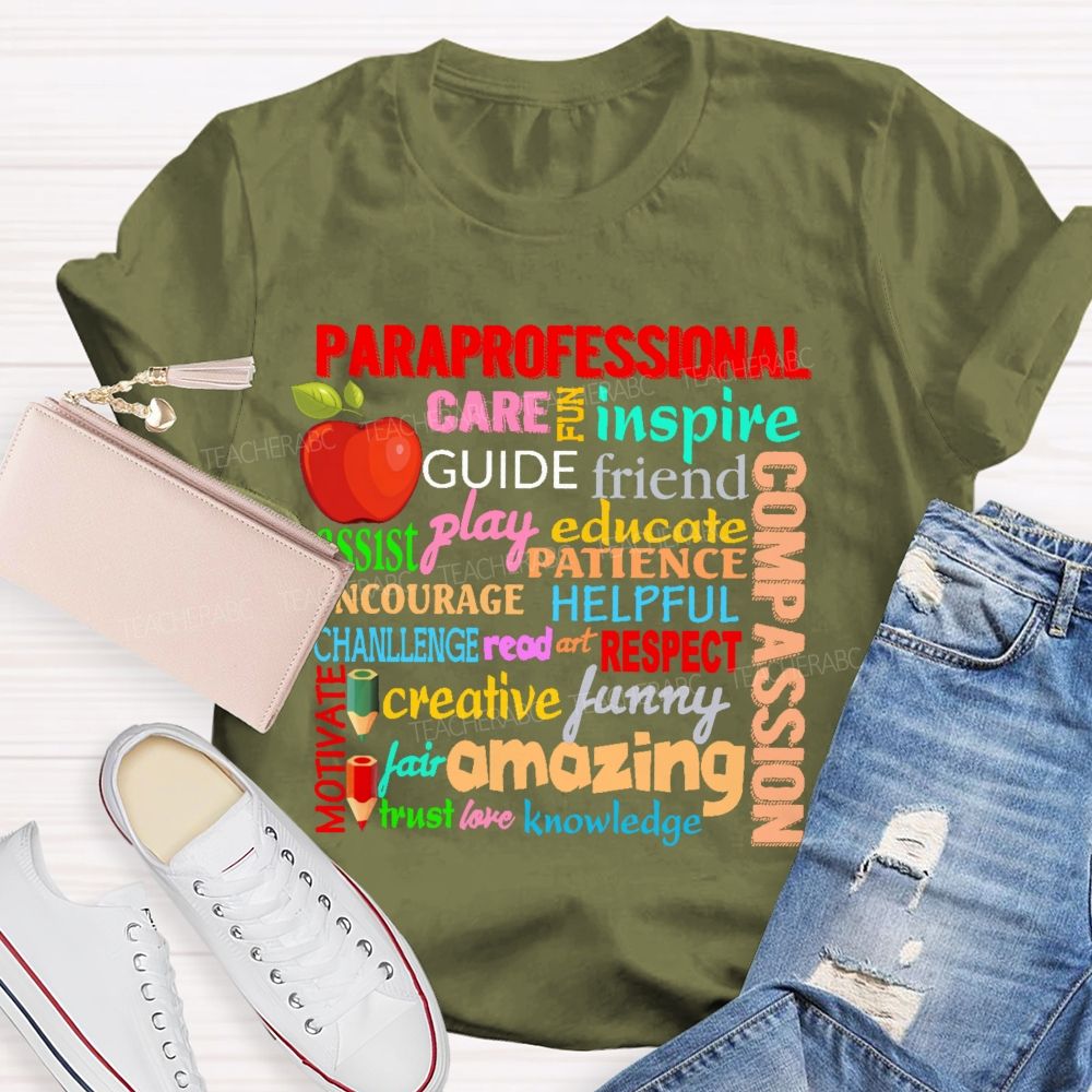 Paraprofessional Care Inspire Letters Graphics  Teacher T-shirt