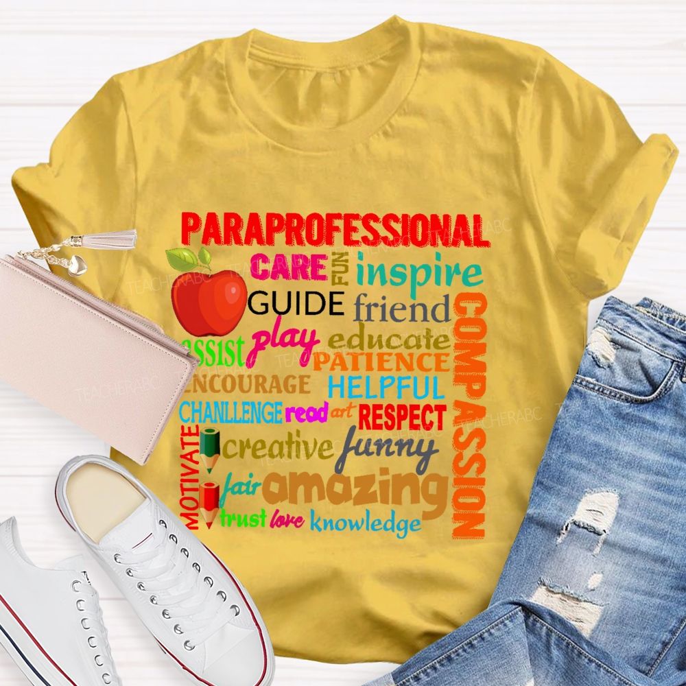 Paraprofessional Care Inspire Letters Graphics  Teacher T-shirt