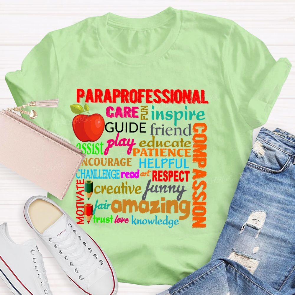Paraprofessional Care Inspire Letters Graphics  Teacher T-shirt